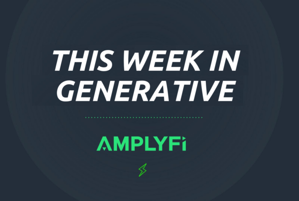 This week in Generative