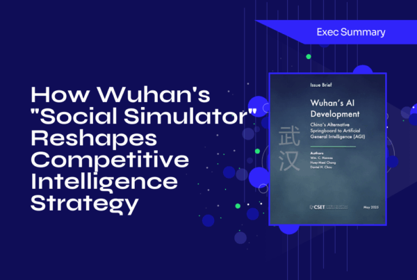 How Wuhan’s “Social Simulator” Reshapes Competitive Intelligence Strategy